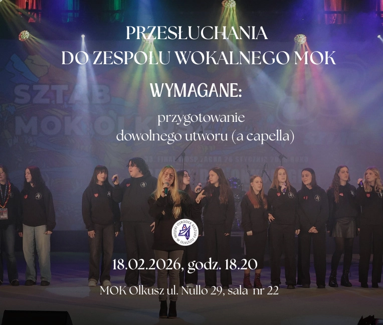 Przesłuchania do zespołu wokalnego MOK